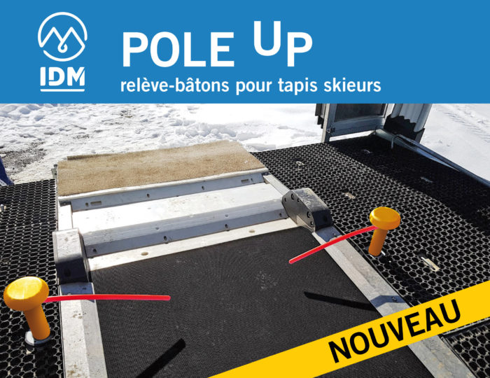 « POLE UP », le relève bâton pour tapis skieurs